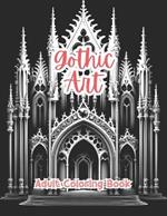 Gothic Art Coloring Book For Adults Grayscale Images By TaylorStonelyArt: Volume I