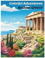 Colorful Adventures: Ancient Greece