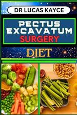 Pectus Excavatum Surgery Diet: Nourishing Recovery And Empowering Your Health Journey To Promote Healing