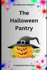 The Halloween Pantry: 30 Celebration Recipe's