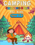 Camping Coloring Book for kids Ages 3-8: Camping themed gift for kids ages 3 and up (Camping, Camping Gear, Lakes, Mountains)