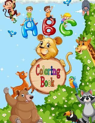 ABC Coloring Book: Cute Animals Alphabet Coloring Pages for Toddlers - Mark Joyner Lyles - cover