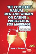 The Complete Manual for Men and Women on Dating in Preparation for Marriage: Your Sexual Life and Marriage Sexy Vouchers Gift for Valentine's Day,