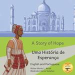 A Story of Hope: The Incredible True Story of Malik Ambar in English and Portuguese