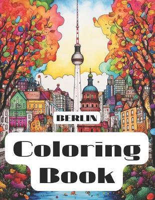 Coloring Book: Berlin - Angela Sophie - cover