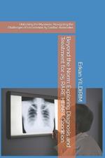 Beyond the Norm: Exploring Diagnosis and Treatment for 25 RARE HEART Condition: Unlocking the Mysteries: Navigating the Challenges of Uncommon 25 Cardiac Anomalies