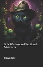 Little Whiskers and Her Grand Adventures