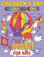 Children's Day Coloring Book for Kids: Gift for Toddlers and Preschoolers...