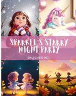 Sparkle's Starry Night Party: Shine Bright at Sparkle's Starry Night Party!