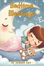 Bedtime Blessings: Grateful Hearts and Loving Prayers