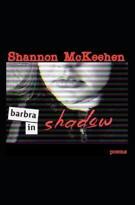 Barbra in Shadow: her little coinpurse edition - Shannon McKeehen - cover