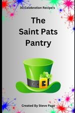 The Saint Pats Pantry: 30 Celebration Pantry