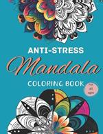 Tenfen Creations Anti-Stress Mandala Coloring Book: Relaxing coloring for all ages.