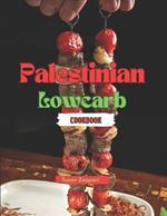 Palestinian Lowcarb Cookbook