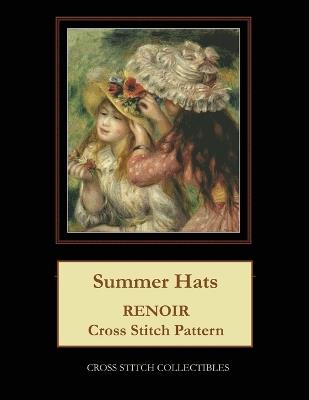 Summer Hats: Renoir Cross Stitch Pattern - Cross Stitch Collectibles,Kathleen George - cover