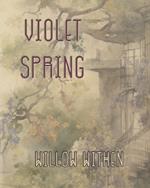 Violet Spring