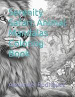 Serenity Safari: Animal Mandalas Coloring Book