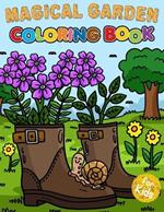 Magical Garden Coloring Book For Kids: Kids Coloring Book for Stress Relief, Relaxation and Fun...