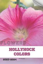 Hollyhock Colors: Become flowers expert