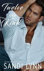 Twelve of a Kind: Kind Brothers Series, Book 17