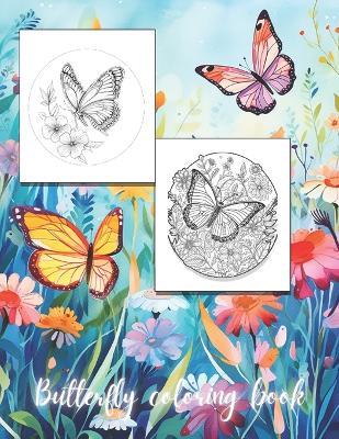 Butterfly coloring book: 50 Butterfly & Flower Patterns to color for adults - Amel Oulmene - cover