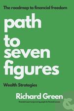 Path to Seven Figures, Wealth Strategies