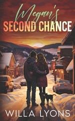 Megan's Second Chance: A Small Town Amnesia Romance