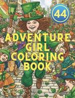 44 Coloring Journeys with Courageous Girls: World of Wonder Color Your Dreams Girly Adventures