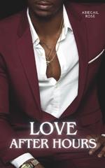 Love After Hours: Love After Hours Novella 1