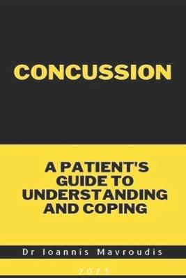 Concussion: A Patient's Guide to Understanding and Coping - Ioannis Mavroudis - cover