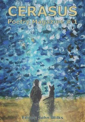 CERASUS Poetry Magazine # 1 - John Wilks - cover