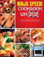 Ninja Speedi Cookbook uk: 2000 Days of Easy, Delicious and healthy recipes to Air Fry, Baking, and Roasting with Proper UK Measurements