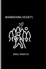 Wandering Hearts: A Poem Of Love And Loss