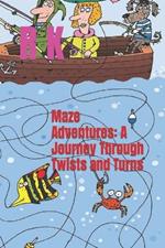 Maze Adventures: A Journey Through Twists and Turns