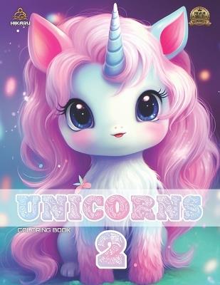 Unicorns 2: Adult Coloring Book - Hikaru Publishing - cover