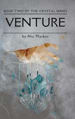 Venture (The Crystal Series) Book Two