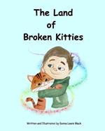 The Land of Broken Kitties