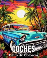 Coches Libro de Colorear: 50 Hermosas Imágenes para Aliviar el Estrés y Relajarse