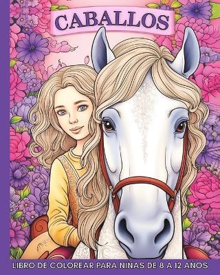 Caballos Libro de Colorear para Niñas de 8 a 12 Años: 60 Imágenes Hermosas y Fáciles de Colorear para Adolescentes - Marc Harrett - cover