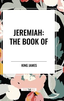 Jeremiah: The Book of - King James - cover