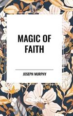 Magic of Faith