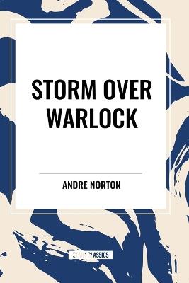 Storm over Warlock - Andre Norton - cover