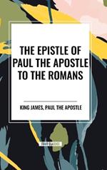 The Epistle of Paul the Apostle to the ROMANS