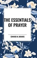 The Essentials of Prayer