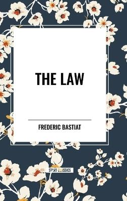 The Law - Frederic Bastiat - cover