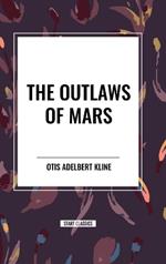 The Outlaws of Mars