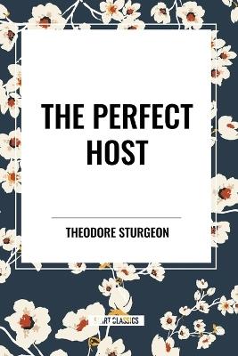 The Perfect Host - Theodore Sturgeon - cover