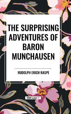 The Surprising Adventures of Baron Munchausen - Rudolph Erich Raspe - cover