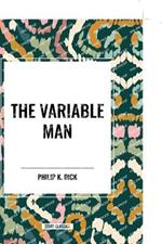 The Variable Man