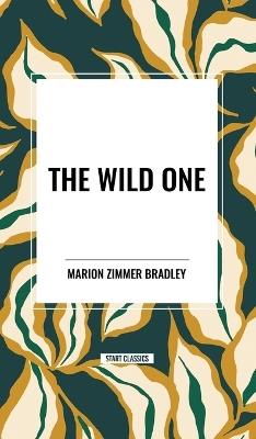 The Wild One - Marion Zimmer Bradley - cover